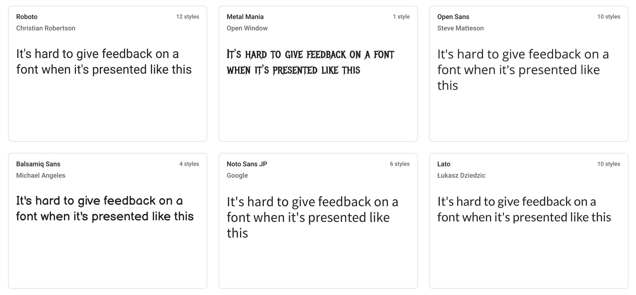 the phrase 'it's hard to give feedback on a font when it's presented like this' is shown in 6 different google fonts