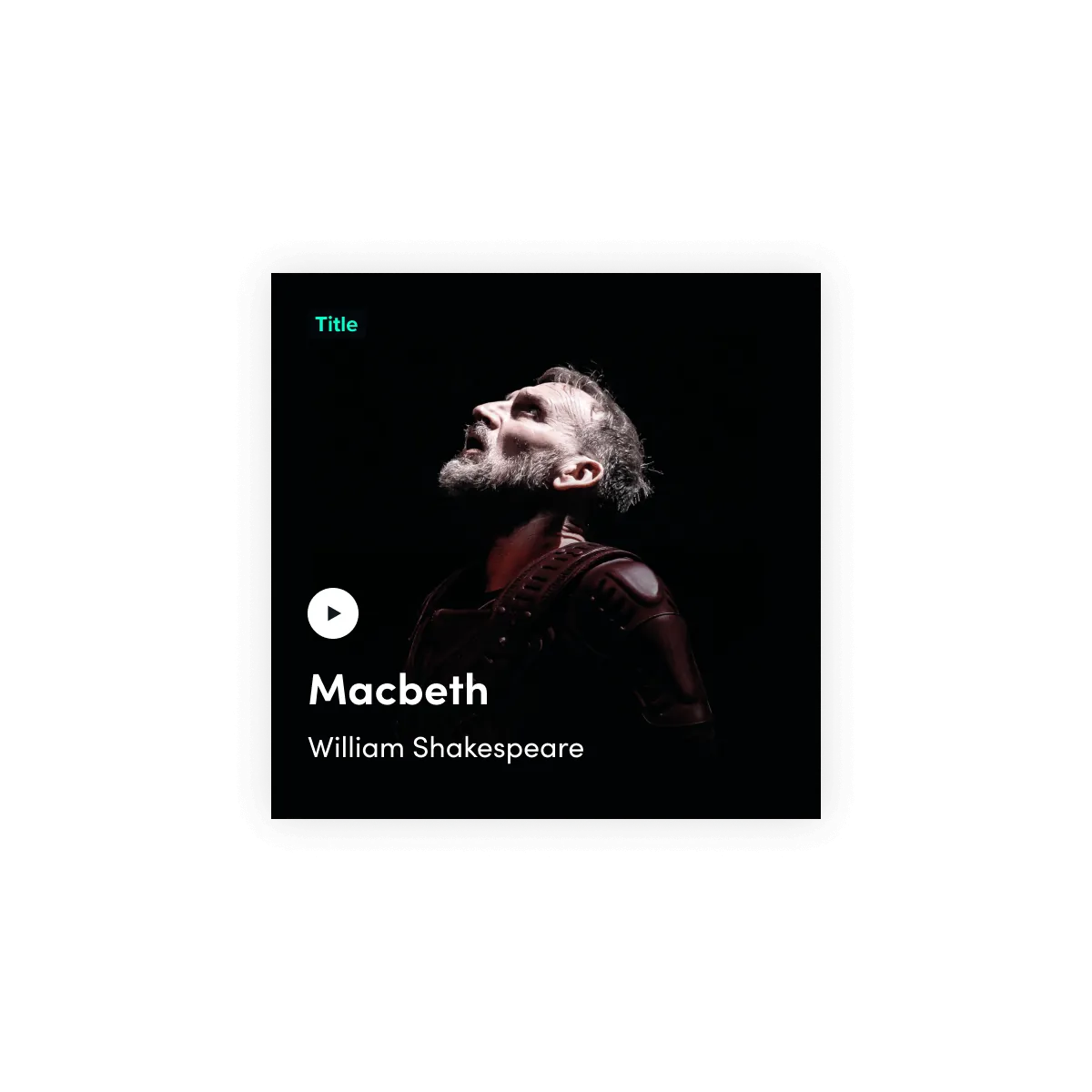 Tile image, Title, Man looking up, play logo, Macbeth, William Shakespeare